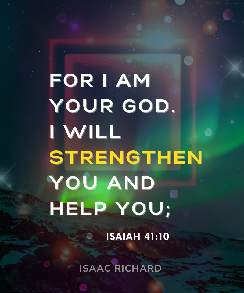 December Promise Verse and Message by Grace Ministry 2023 Bro Andrew Richard, So do not fear, for I am with you; do not be dismayed, for I am your God. I will strengthen you and help you; Isaiah 41:10